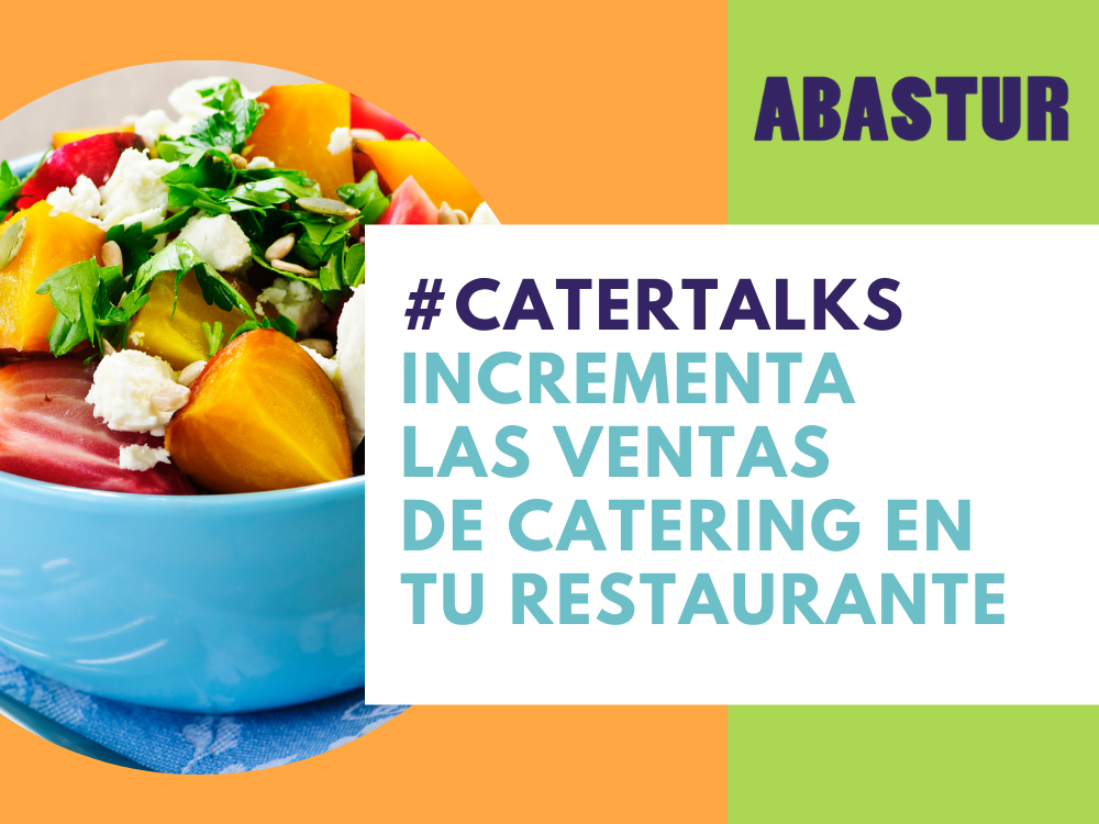 #CaterTalks | Incrementa las ventas del catering en tu restaurante